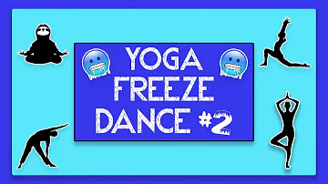 PE Games: Yoga Freeze Dance #2