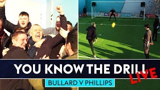 BULLARD HITS TOP BINS! 🔥 | Jimmy Bullard vs Kevin Phillips | You Know The Drill Live!