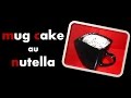 🍵  Mug Cake au Nutella 🍵