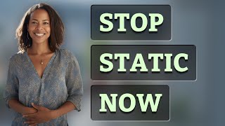 Why Does Static Cling Happen and How Can You Stop It Fast? A Solution For Static Cling