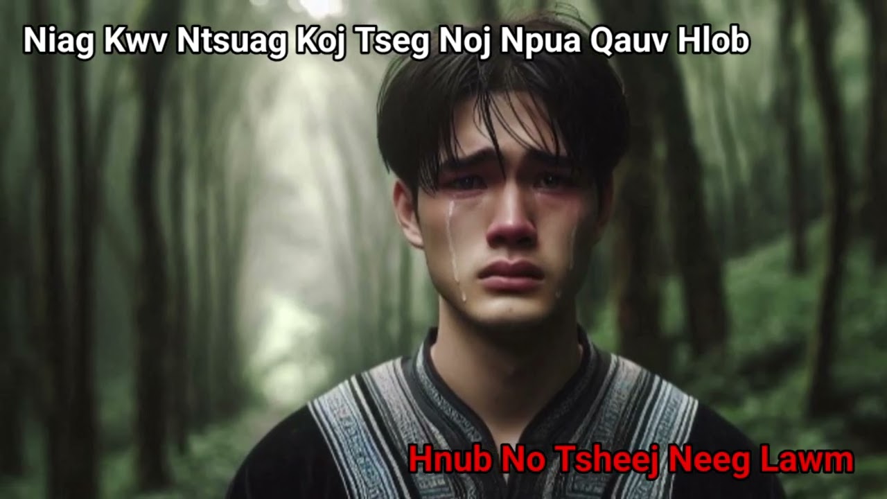 Niag Kwv Neb Tseg Noj Npua Qauv Hlob Hnub No Tsheej Neeg Lawm_Ntu2end
