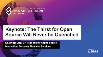 Keynote: The Thirst for Open Source Will Never be Quenched - Dr. Angel Diaz
