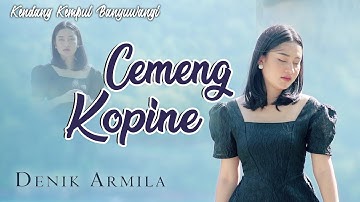 Denik Armila - CEMENG KOPINE   ||   Kendang Kempul Banyuwangi ~ Official Music Video