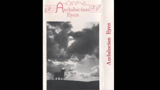 Andalucian Eyes - Andalucian Eyes [1992]