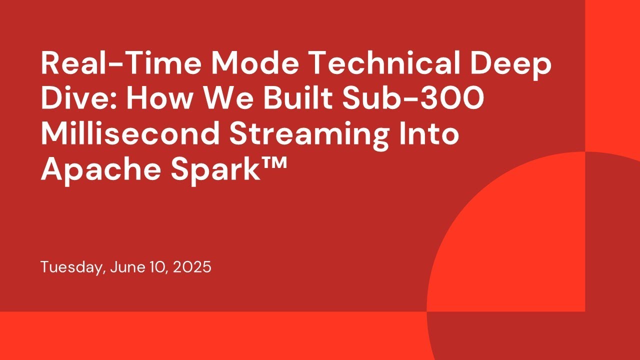 Real-Time Mode Technical Deep Dive: How We Built Sub-300 Millisecond Streaming Into Apache Spark™