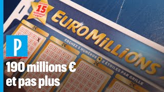 Pourquoi vous ne pourrez jamais gagner plus de 190 millions d'euros à l'EuroMillions