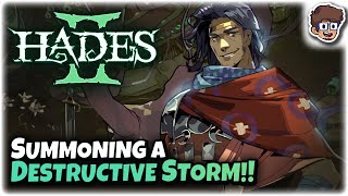 Summoning a DESTRUCTIVE Storm!! | Hades II: Technical Test