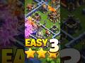Easy 3 star in COC 💪, Don't miss.