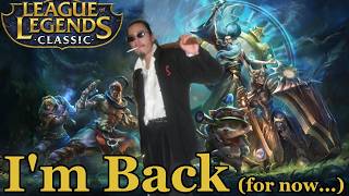 League of Legends Classic: Getting into the Mindset of Season 3 - By a Returning Veteran