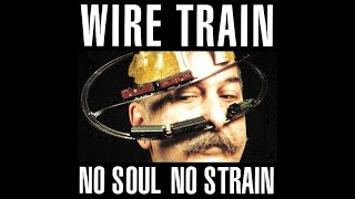 Wire Train - Hey Jordan