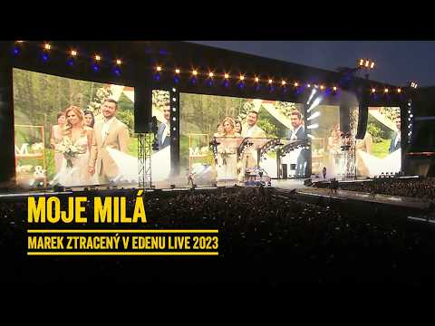 Marek Ztracený - Moje milá (Eden live 2023)