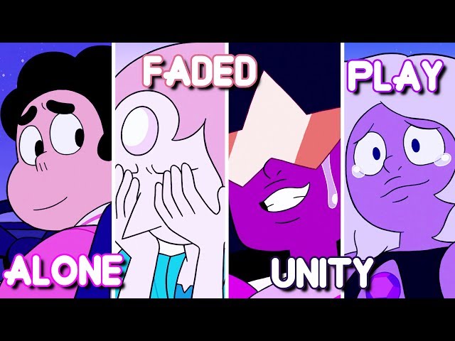 Alone / Faded / Unity / Play | Steven Universe (Switching Vocals) class=