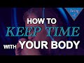 How to Keep Time with Your Body