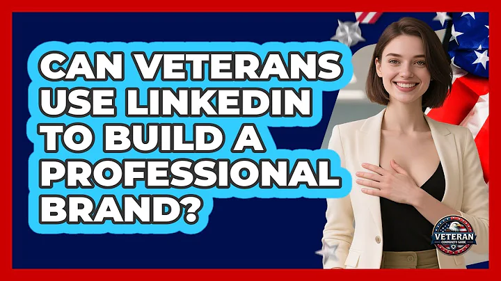 Can Veterans Use LinkedIn To Build A Professional Brand?