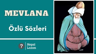 Mevlana Özlü Sözleri Hepsi Lazım Tv