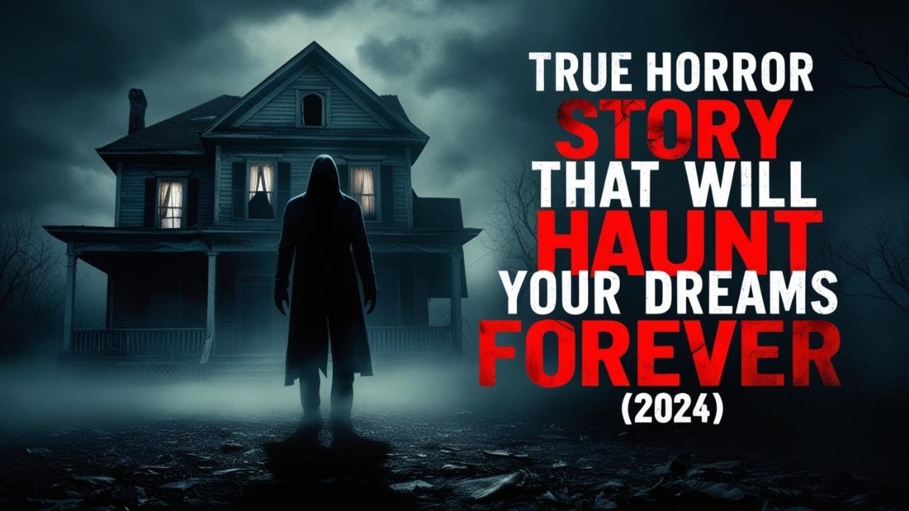 Horror The True Story That Will Haunt Your Dreams 2024👻😱