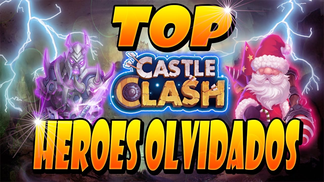 castle clash top 10 heroes