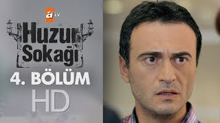 Huzur Sokağı 4 Bölüm