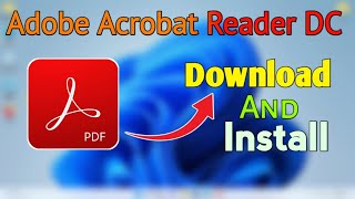 How To Download And Install Adobe Acrobat Reader In Your Computer || Adobe Reader Install On Windows