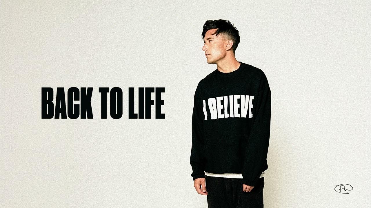 Phil Wickham - Back To Life (Official Audio) Phil Wickham - Back To Life (Official Audio)