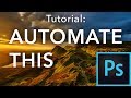 Actions & Batch Automation in Photoshop - HUGE TIME SAVER