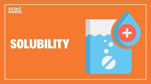 Do You Know? | Solubility | Chemistry