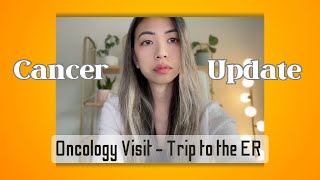 Follow up with Oncologist, visit to the ER, bizarre symptoms (Cancer Vlog)