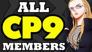 ALL CP9 MEMBERS - One Piece Discussion | Tekking101