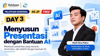 DAY 3 - Pelatihan Terampil Bekerja dengan AI: Praktik Mengelola Dokumen, Data, dan Presentasi