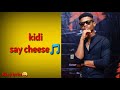 Kidisaycheeselyrics