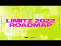 LIMITZ 2022ロードマップ // Production Reports #1