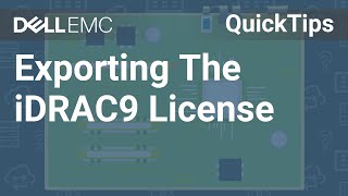 How Do I Export The iDRAC9 License? QuickTips
