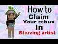 HOW TO CLAIM YOUR ROBUX IN STARVING ARTIST! image