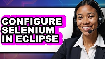 How to Configure Selenium in Eclipse (Easy Method)