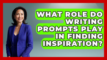 What Role Do Writing Prompts Play in Finding Inspiration? - The Prose Path