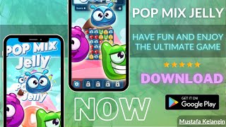 POP Mix Jelly | have fun and enjoy the ultimate game screenshot 5
