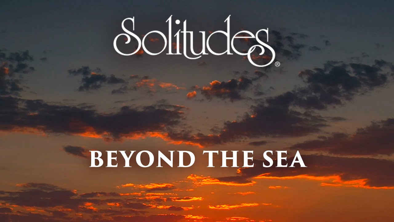 Dan Gibson’s Solitudes - Twilight Time | Beyond the Sea Dan Gibson’s Solitudes - Twilight Time | Beyond the Sea