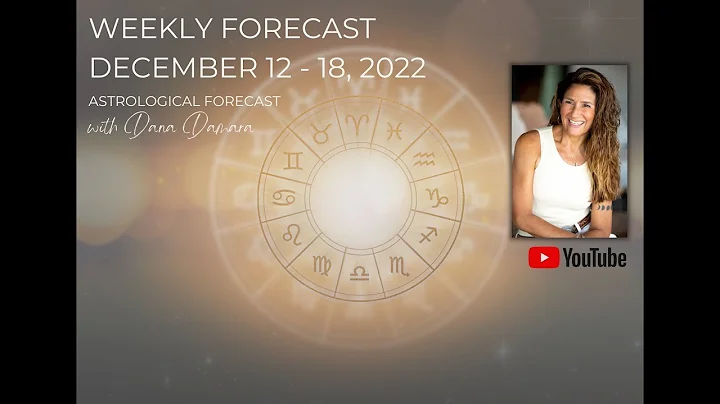 {Weekly Forecast 12.12.22} + Theme: CREATIVITY