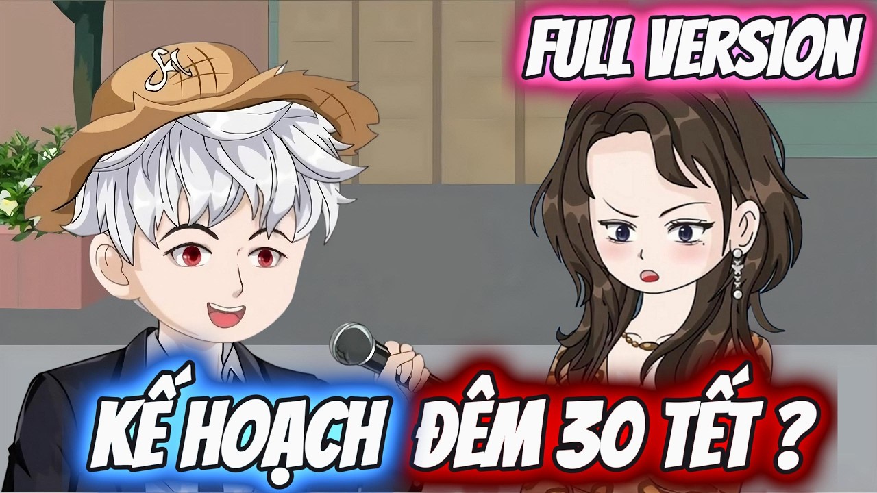 Full Version | Kế Hoạch Đêm 30 Tết ? | Darkin Vietsub