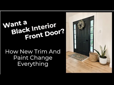 Want a Black Interior Front Door? How New Trim And Paint Change Everything