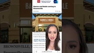 Barnes and Noble Coming To Brownsville, TX 📕