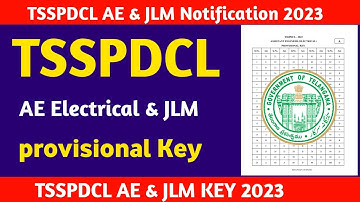 ✍️ TSSPDCL Assistant Engineer Electrical & JLM Provisional key Release l TSSPDCL Latest Update 2023
