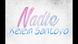 Nadie - Kerem Santoyo (Letra + Link de Descarga)