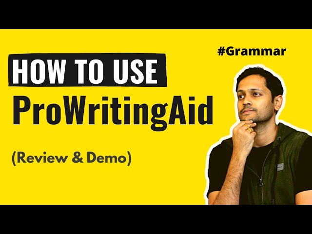 How to use ProWritingAid (Review and Demo)