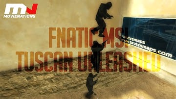 [CS] fnatic.MSI Tuscan Unleashed