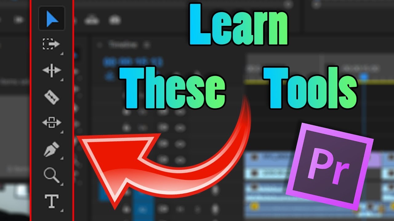 All Tools in Premiere Pro's Toolbar Explained YouTube