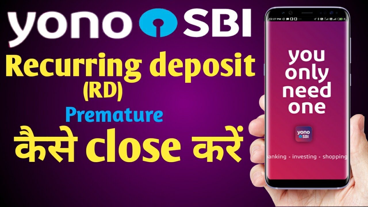 Yono SBI close RD account | how to close recurring deposit account in yono sbi