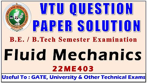VTU Question Paper Solution | Fluid Mechanics 4 Sem Mechanical | Civil | As Per New Scheme VTU Exam