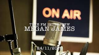 Megan James - Radio Interview with Time Fm.