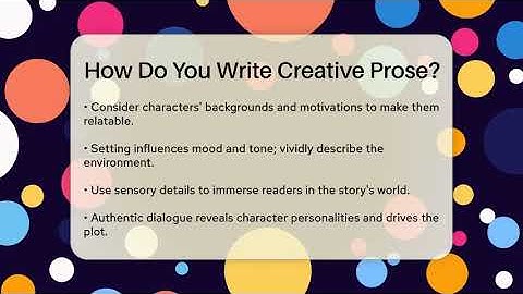 How Do You Write Creative Prose? - Literary Icons